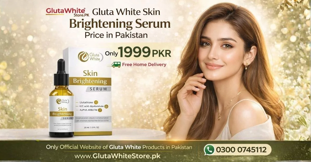 Skin Brightening Serum in Pakistan with Price